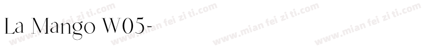 La Mango W05字体转换